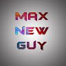 MaxNew Guy