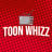 Toon Whizz
